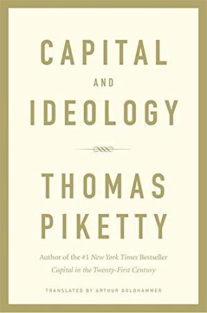 Book cover number 1 for Capital And Ideology written by Thomas Piketty published by Harvard University Press