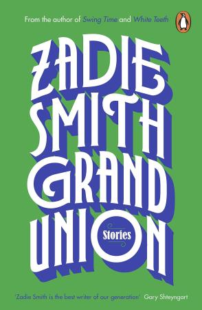 Book cover number 1 for Grand Union written by Zadie Smith published by Penguin Books