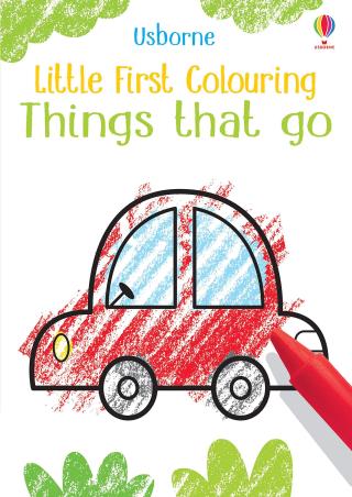Book cover number 1 for Little First Colouring Things That go written by Kirsteen Robson published by Usborne