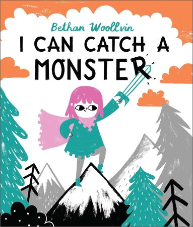Book cover number 1 for I Can Catch A Monster written by Bethan Woollvin published by Two Hoots