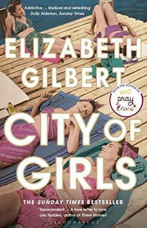 Book cover number 1 for City Of Girls : The Sunday Times Bestseller written by Elizabeth Gilbert published by Bloomsbury Publishing
