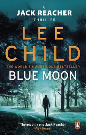 Book cover number 1 for Blue Moon written by Lee Child published by Penguin Books