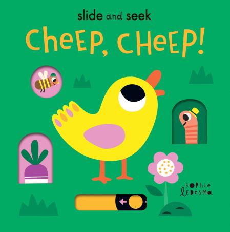Book cover number 1 for Slide And Seek : Cheep, Cheep! written by Isabel Otter published by Little Tiger Press