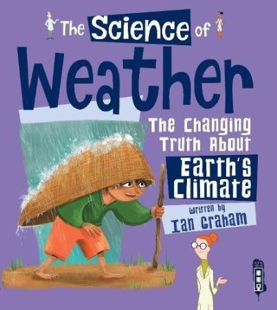 Book cover number 1 for The Science Of The Weather written by Ian Graham published by Salariya Book Company Ltd