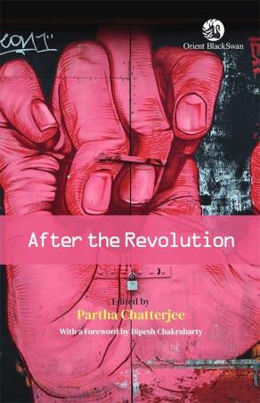 Book cover number 1 for After The Revolution written by Partha Chatterjee published by Orient BlackSwan