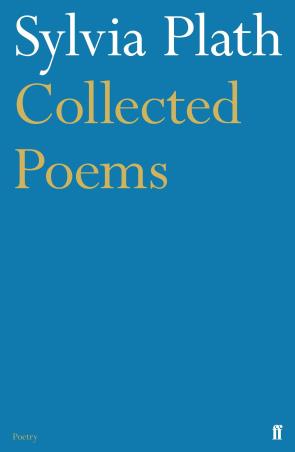 Book cover number 1 for Collected Poems written by Sylvia Plath published by Faber & Faber