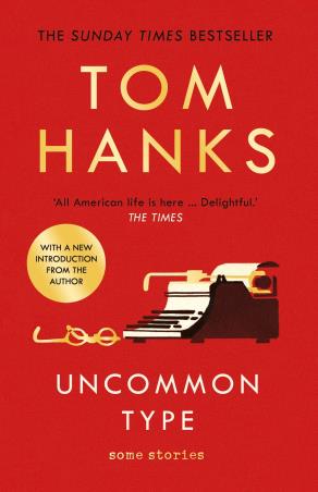 Book cover number 1 for Uncommon Type : Some Stories written by Tom Hanks published by Windmill Books