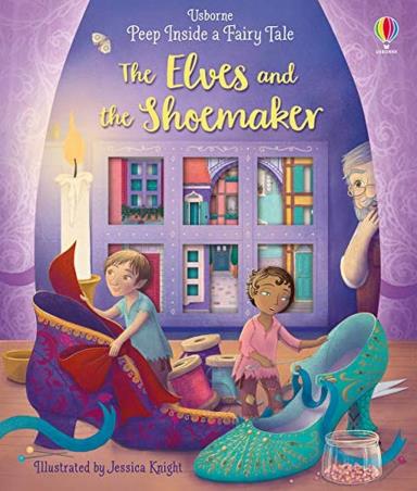 Book cover number 1 for Peep Inside A Fairy Tale The Elves And The Shoemaker written by Anna Milbourne published by Usborne