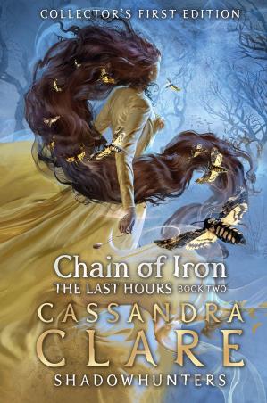 Book cover number 1 for The Last Hours Book 2 : Chain Of Iron written by Cassandra Clare published by Walker Books
