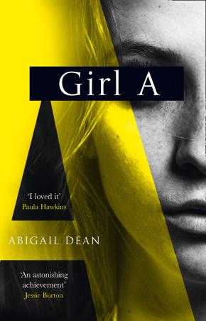Book cover number 1 for Girl A written by Abigail Dean published by Harper Collins Publishers