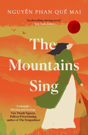 Book cover number 1 for The Mountains Sing written by Nguyen Phan Que Mai published by One World