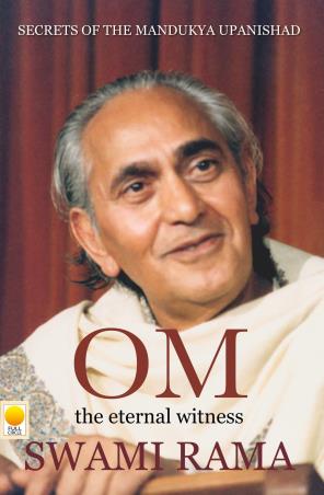 Book cover number 1 for OM : The Eternal Witness written by Swami Rama published by Full Circle Publishing