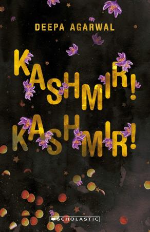 Book cover number 1 for Kashmir! Kashmir! written by Deepa Agarwal published by Scholastic