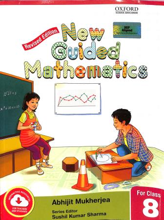 Book cover number 1 for New Guided Mathematics Revised Class 8 (NEP 2020) written by Abhijit Mukherjea published by Oxford University Press