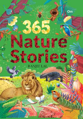 Book cover number 1 for 365 Nature Stories written by Ranjit Lal published by Om Books