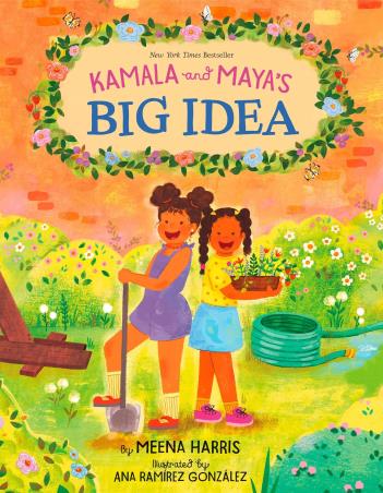 Book cover number 1 for Kamala And Maya’s Big Idea written by Meena Harris published by Balzer And Bray