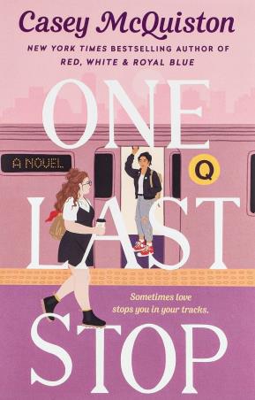 Book cover number 1 for One Last Stop written by Casey McQuiston published by Griffin