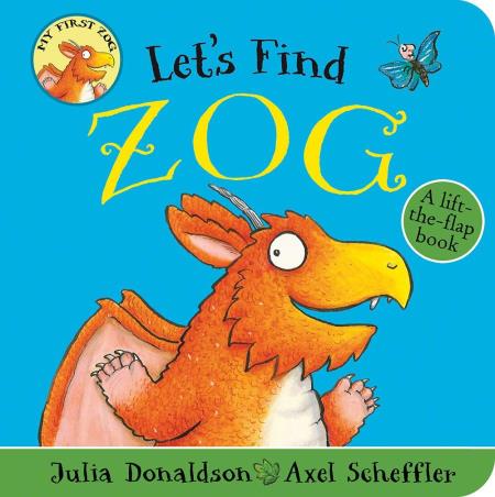 Book cover number 1 for Let's Find Zog : A Lift-The-Flap Board Book written by Julia Donaldson published by Alison Green Books