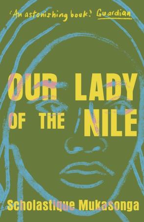 Book cover number 1 for Our Lady Of The Nile written by Scholastique Mukasonga published by Daunt Books