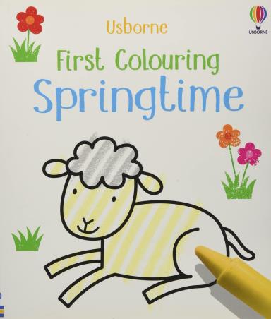 Book cover number 1 for First Colouring Springtime written by Matthew Oldham published by Usborne