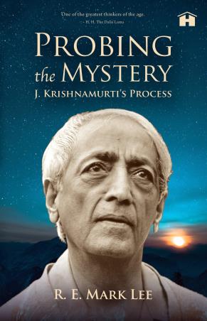 Book cover number 1 for Probing The Mystery : J. Krishnamurti’s Process written by J. Krishnamurti published by Hay House