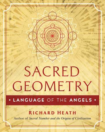 Book cover number 1 for Sacred Geometry : Language Of The Angels written by Richard Heath published by Inner Traditions