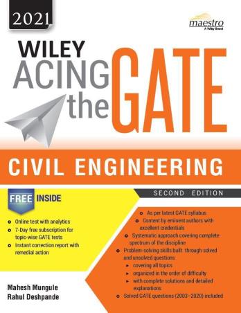 Book cover number 1 for Wiley Acing The GATE : Civil Engineering written by Mahesh Mungule, Rahul Deshpande published by Wiley India Pvt. Ltd.