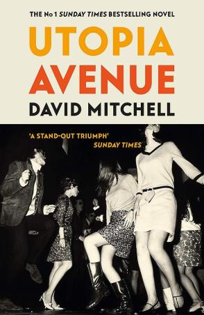Book cover number 1 for Utopia Avenue written by David Mitchell published by Sceptre