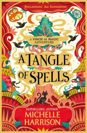 Book cover number 1 for A Tangle Of Spells written by Michelle Harrison published by Simon & Schuster