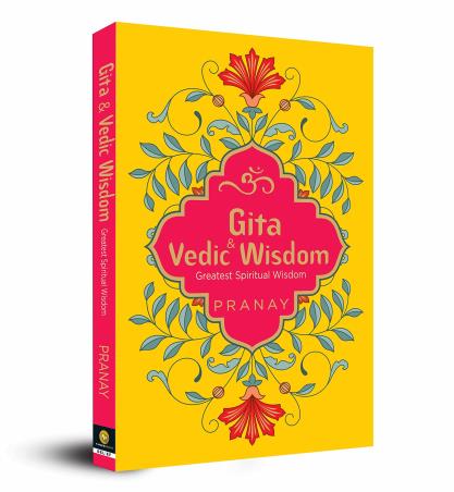 Book cover number 1 for Gita & Vedic Wisdom : Greatest Spiritual Wisdom written by Pranay published by Fingerprint Publishing