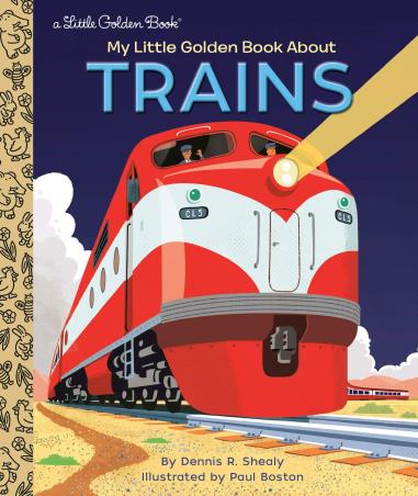 Book cover number 1 for My Little Golden Book About Trains written by Dennis R. Shealy published by Golden Books
