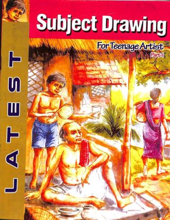 Book cover number 1 for Subject Drawing For Teenage Artist Part 1 written by Tapan Rakshit published by Alpana