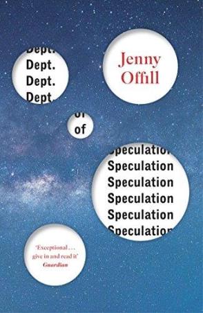 Book cover number 1 for Dept. Of Speculation written by Jenny Offill published by Granta Books