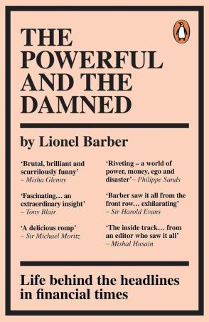 Book cover number 1 for The Powerful And The Damned written by Lionel Barber published by W. H. Allen