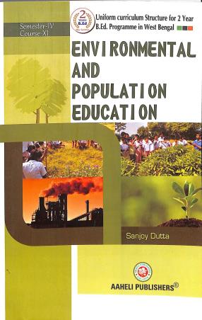Book cover number 1 for Environmental And Population Education Semester 4  Course 11 written by Sanjoy Dutta published by Aaheli Publishers