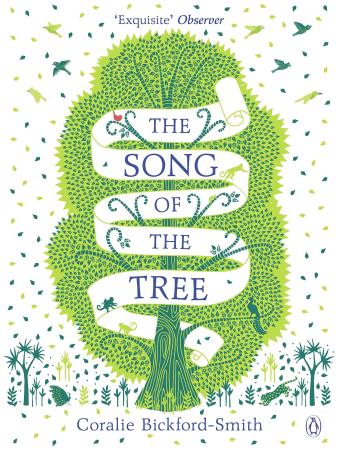 Book cover number 1 for The Song Of The Tree written by Coralie Bickford-Smith published by Puffin
