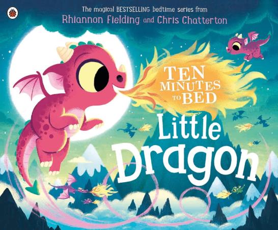 Book cover number 1 for Ten Minutes To Bed : Little Dragon written by Rhiannon Fielding published by Ladybird