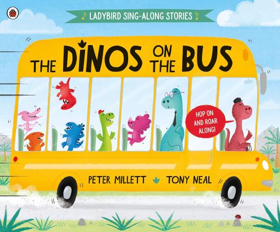 Book cover number 1 for The Dinos On The Bus written by Peter Millett, Tony Neal published by Ladybird