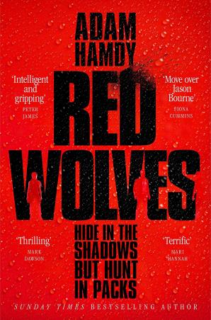 Book cover number 1 for Red Wolves written by Adam Hamdy published by Pan Books