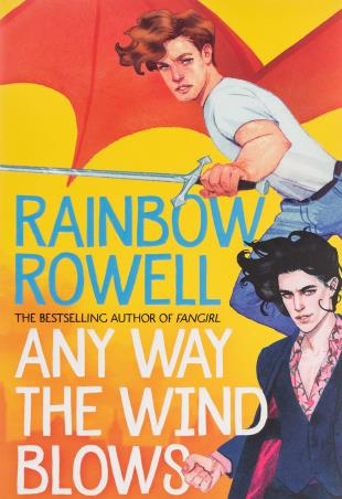 Book cover number 1 for Any Way The Wind Blows written by Rainbow Rowell published by Pan Macmillan