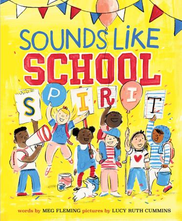 Book cover number 1 for Sounds Like School Spirit written by Meg Fleming published by Dial Books