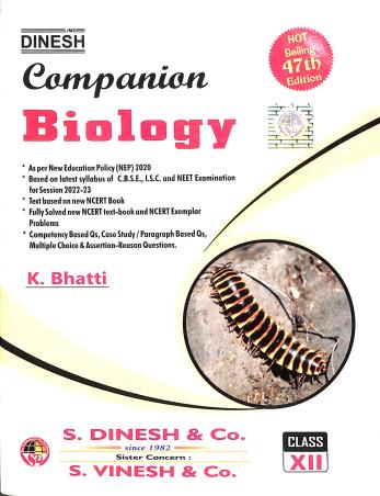 Book cover number 1 for Dinesh Companion Biology Class 12 (2023) written by K. Bhatti published by S. Dinesh & Co.