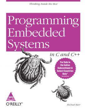 Book cover number 1 for Programming Embedded Systems In C And C++ written by Michael Barr published by Shroff Publishers & Distributors Pvt. Ltd.