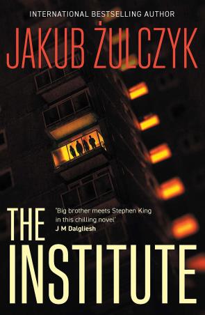 Book cover number 1 for The Institute written by Jakub Zulczyk published by Legend Press