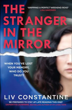 Book cover number 1 for The Stranger In The Mirror written by Liv Constantine published by Harper Collins Publishers