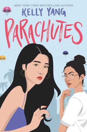 Book cover number 1 for Parachutes written by Kelly Yang published by Katherine Tegen Books