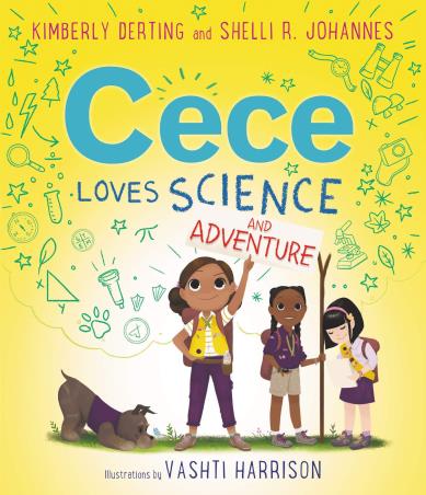 Book cover number 1 for Cece Loves Science And Adventure written by Kimberly Derting published by Greenwillow Books