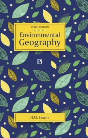Book cover number 1 for Environmental Geography written by H. M. Saxena published by Rawat Publications
