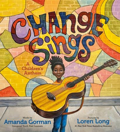 Book cover number 1 for Change Sings : A Children's Anthem written by Amanda Gorman published by Puffin