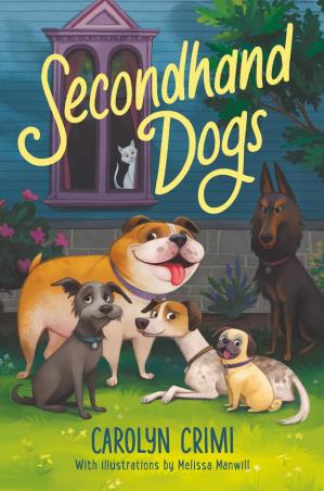 Book cover number 1 for Secondhand Dogs written by Carolyn Crimi published by Balzer And Bray